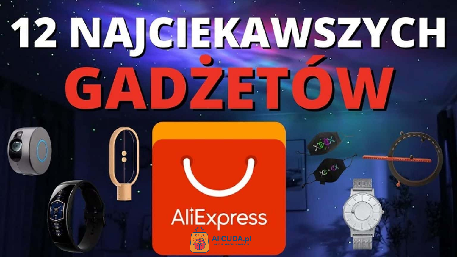 12 Gadżetów z Aliexpress